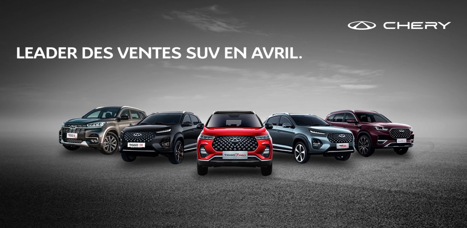 Avril 2024 : Chery toujours en progrès, toujours leader des SUV
